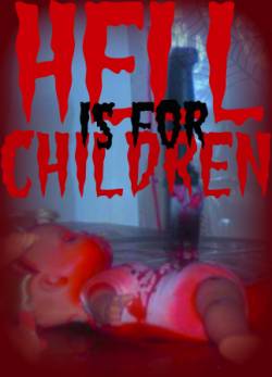Embalming The Masses : Hell Is For Children